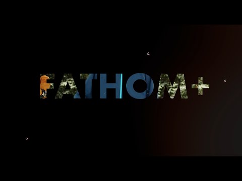 Fathom+